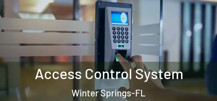  Access Control System Winter Springs-FL