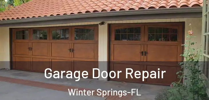  Garage Door Repair Winter Springs-FL