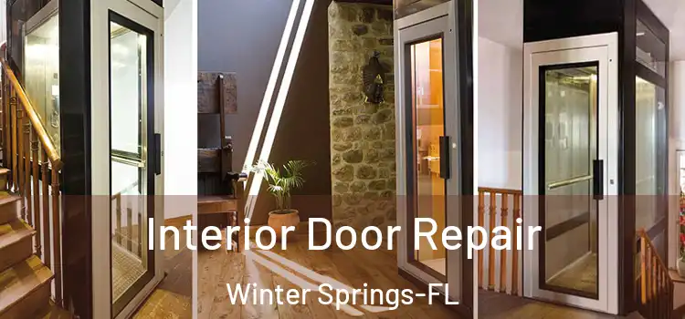  Interior Door Repair Winter Springs-FL